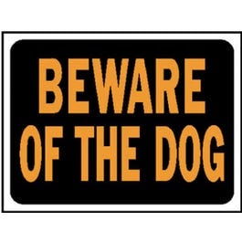 Hy-Ko, "Beware of Dog" Sign, Plastic, 9 x 12-In.