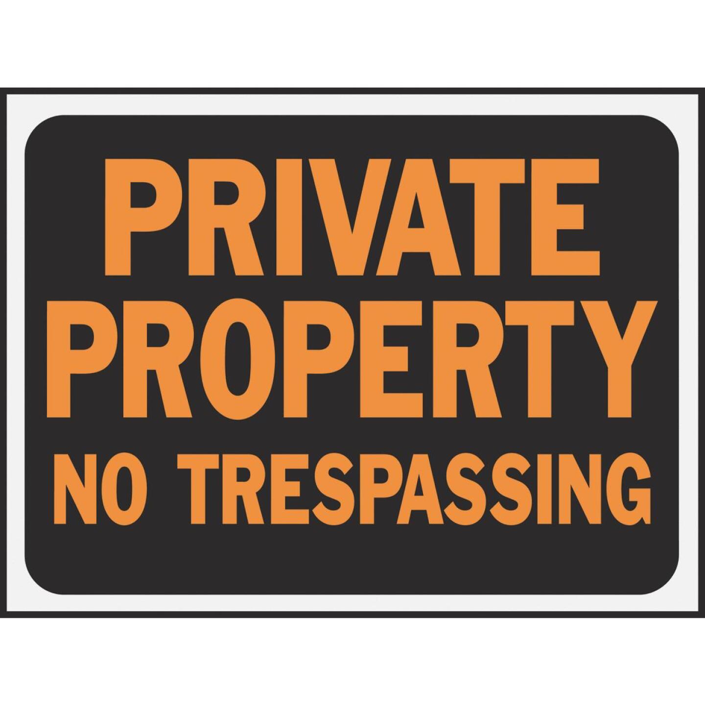 Hy-Ko, Hy-Ko Plastic Sign, Private Property No Trespassing