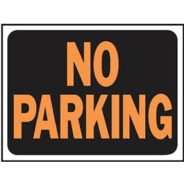 Hy-Ko, "No Parking" Sign, Plastic, 9 x 12-In.
