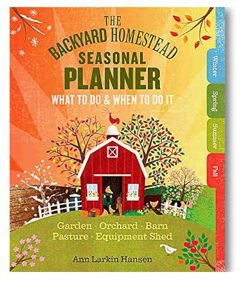 Storey Publishing, The Backyard Homestead Seasonal Planner